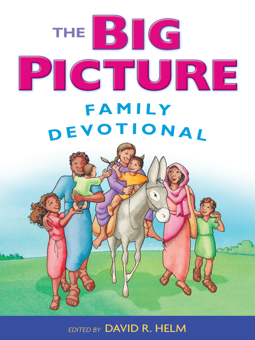 Cover image for The Big Picture Family Devotional